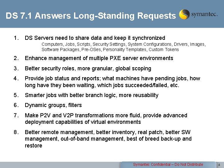 DS 7. 1 Answers Long-Standing Requests 1. DS Servers need to share data and
