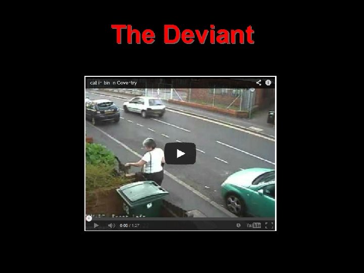 The Deviant 
