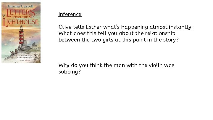 Inference Olive tells Esther what’s happening almost instantly. What does this tell you about