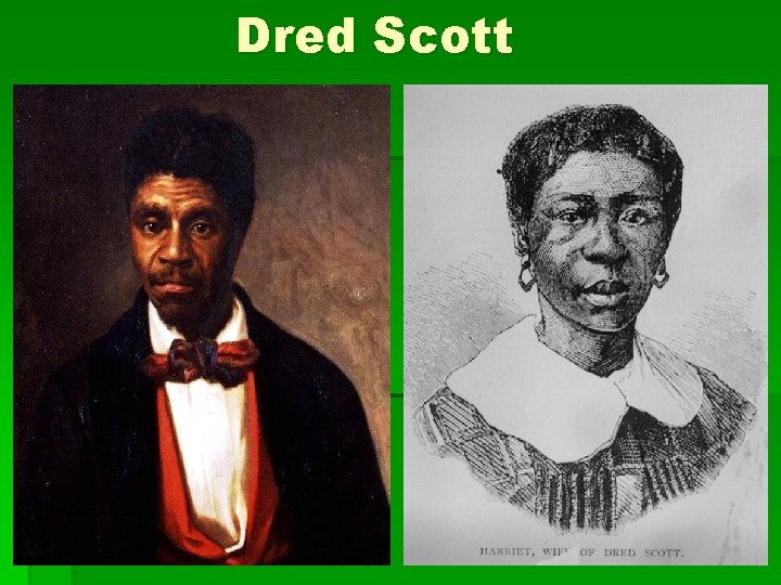 Dred Scott 