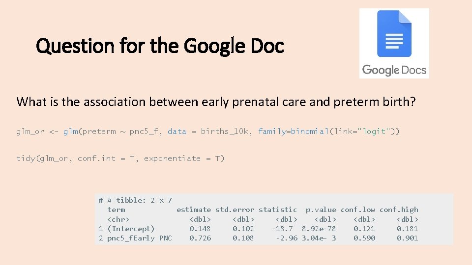 Question for the Google Doc What is the association between early prenatal care and