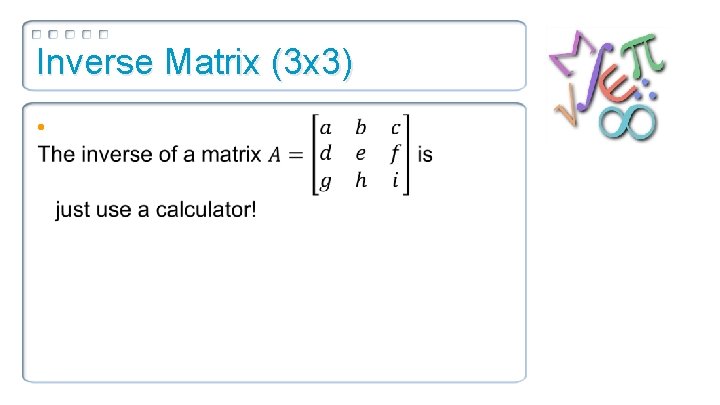 Inverse Matrix (3 x 3) • 