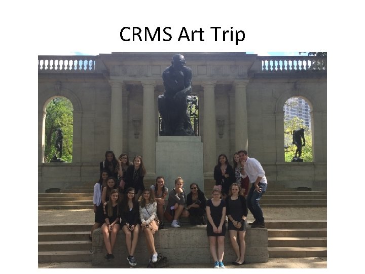 CRMS Art Trip 