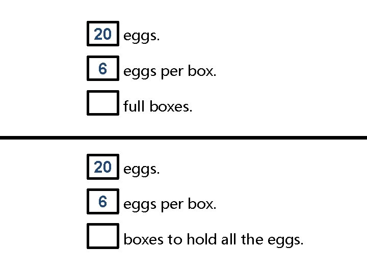 20 eggs. 6 eggs per box. full boxes. 20 eggs. 6 eggs per boxes