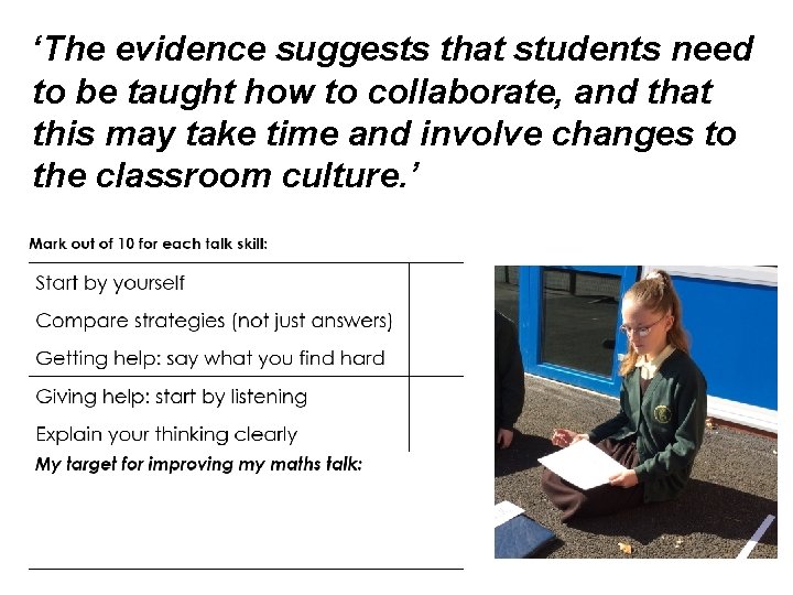 ‘The evidence suggests that students need to be taught how to collaborate, and that