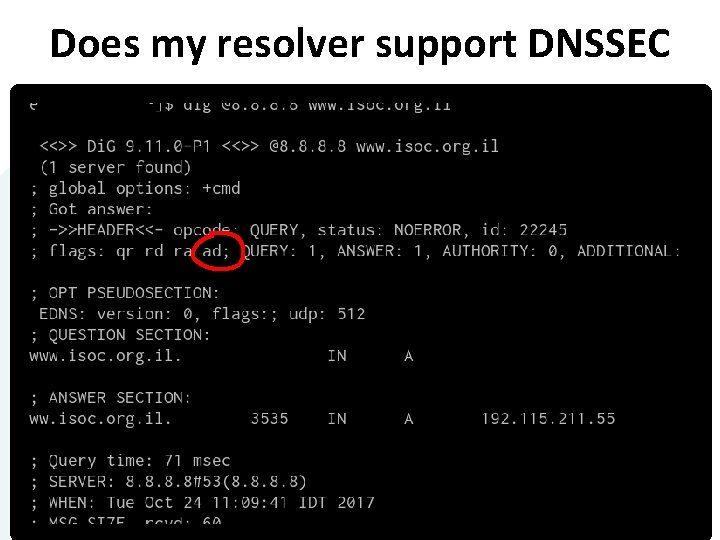 Does my resolver support DNSSEC Does my resolver support DNSSEC