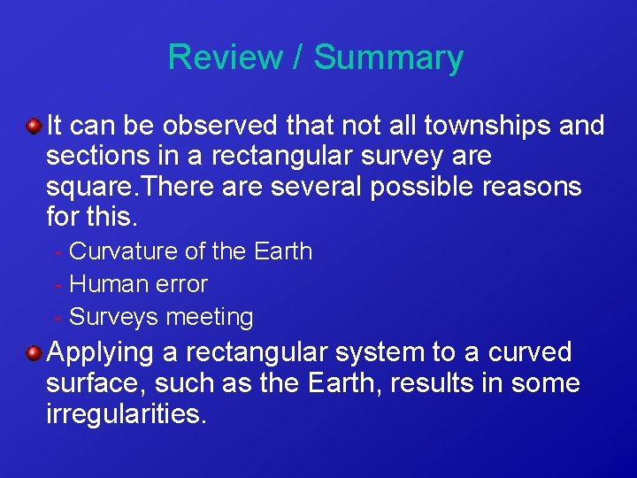 Review / Summary It can be observed that not all townships and sections in