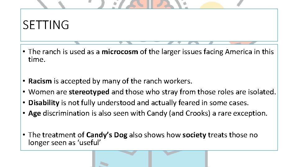 SETTING • The ranch is used as a microcosm of the larger issues facing