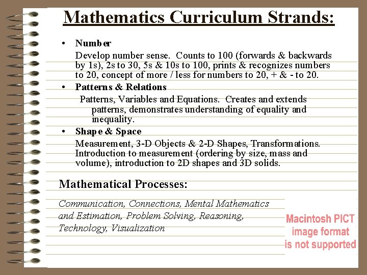 Mathematics Curriculum Strands: • Number Develop number sense. Counts to 100 (forwards & backwards
