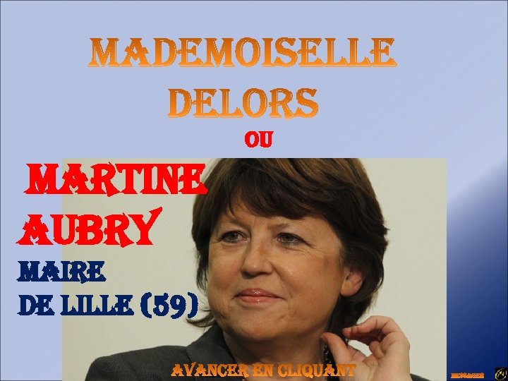 ou martine aubry maire de lille (59) 