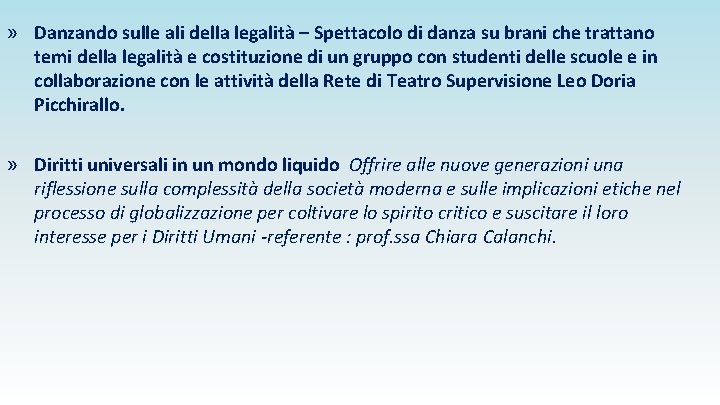 » Danzando sulle ali della legalità – Spettacolo di danza su brani che trattano