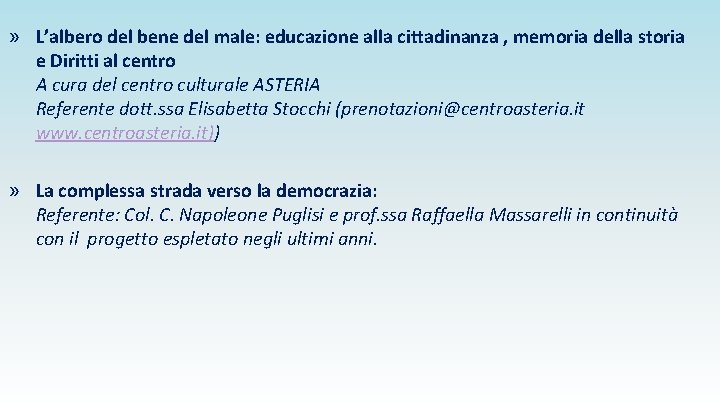 » L’albero del bene del male: educazione alla cittadinanza , memoria della storia e