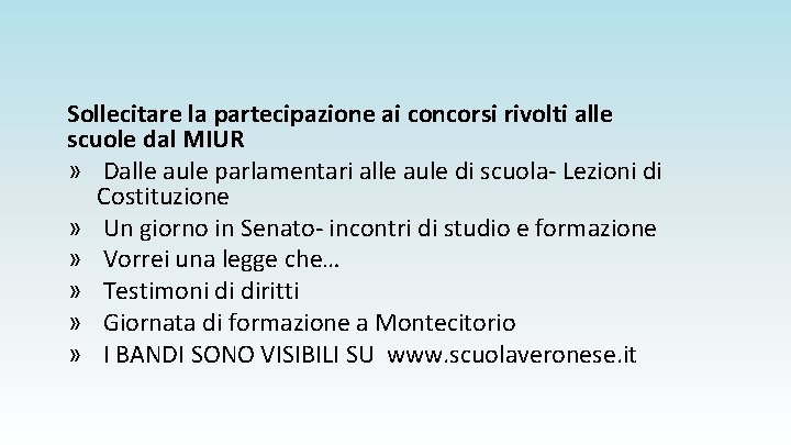 Sollecitare la partecipazione ai concorsi rivolti alle scuole dal MIUR » Dalle aule parlamentari