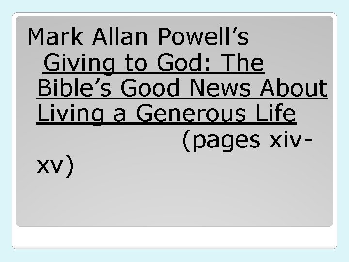 Mark Allan Powell’s Giving to God: The Bible’s Good News About Living a Generous
