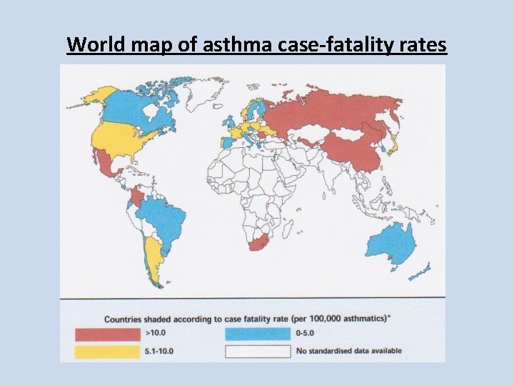 World map of asthma case-fatality rates World map of asthma case-fatality rates