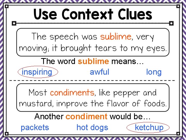 The word sublime means… inspiring awful long Another condiment would be… packets hot dogs