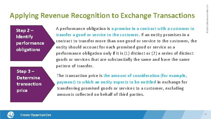 Step 2 – Identify performance obligations Step 3 – Determine transaction price Create Opportunities