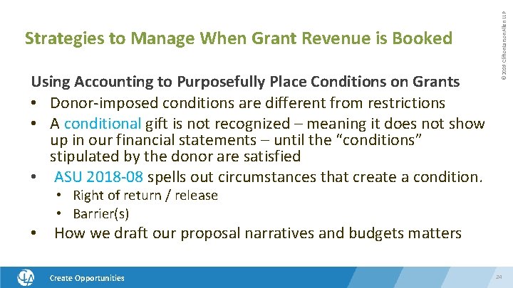 Strategies to Manage When Grant Revenue is Booked Using Accounting to Purposefully Place Conditions