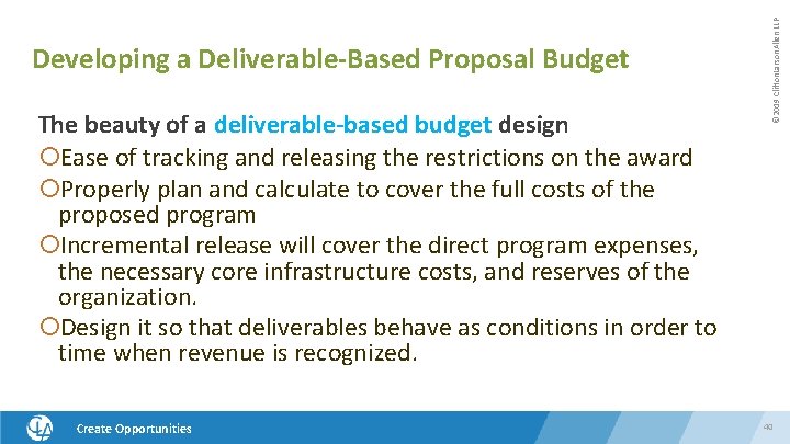 Developing a Deliverable-Based Proposal Budget The beauty of a deliverable-based budget design Ease of