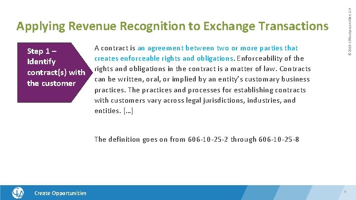 © 2019 Clifton. Larson. Allen LLP Applying Revenue Recognition to Exchange Transactions Step 1