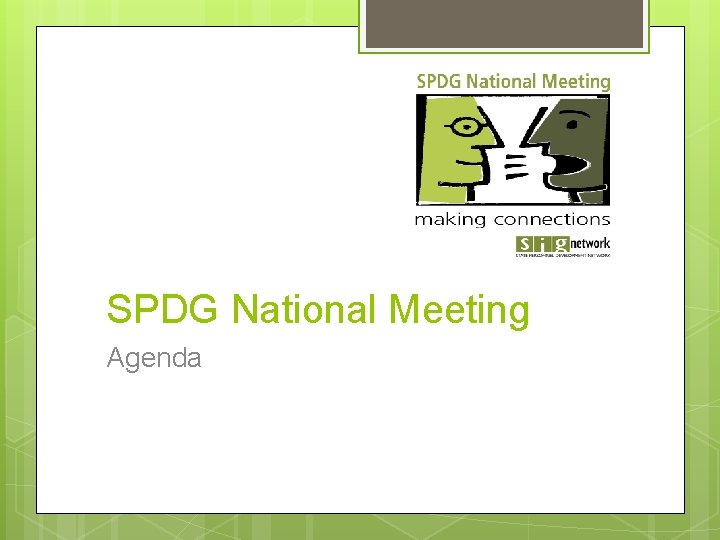 SPDG National Meeting Agenda 