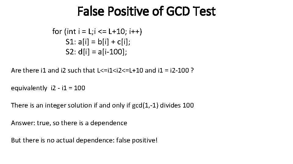 False Positive of GCD Test for (int i = L; i <= L+10; i++)