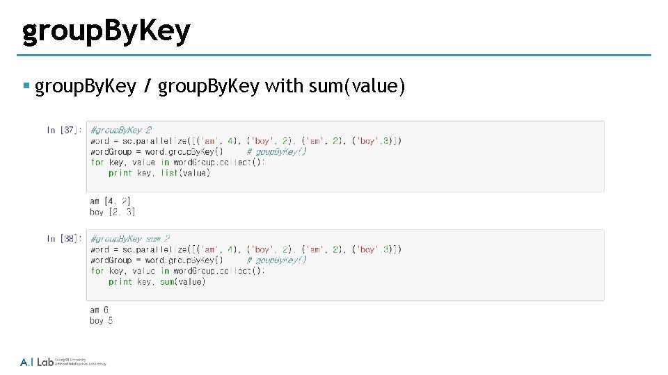 group. By. Key § group. By. Key / group. By. Key with sum(value) 