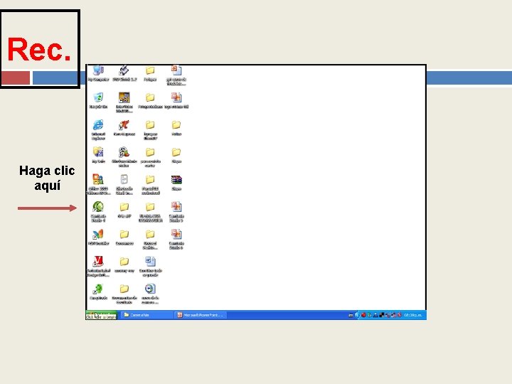 Rec. Haga clic aquí 