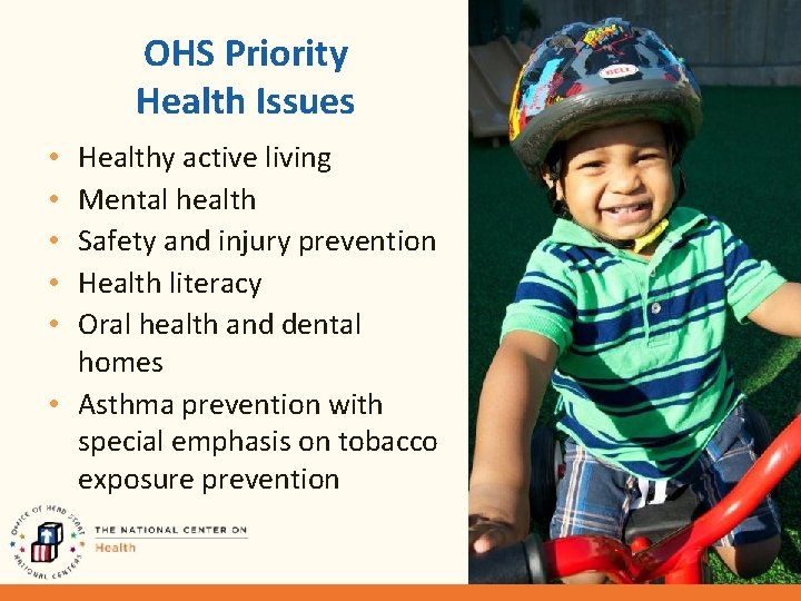 OHS Priority Health Issues Healthy active living Mental health Safety and injury prevention Health