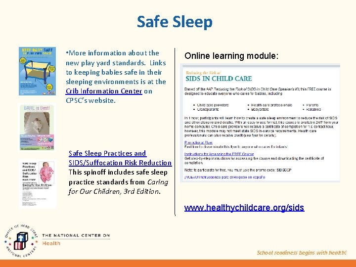 Safe Sleep • More information about the new play yard standards. Links to keeping
