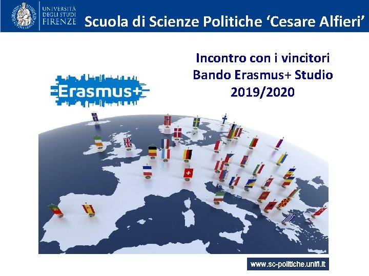 Scuola di Scienze Politiche ‘Cesare Alfieri’ Incontro con i vincitori Bando Erasmus+ Studio 2019/2020