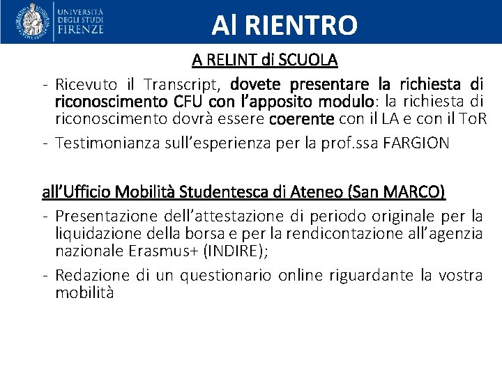 Al RIENTRO A RELINT di SCUOLA - Ricevuto il Transcript, dovete presentare la richiesta