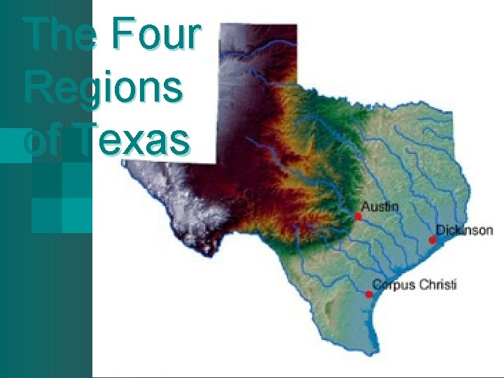 The Four Regions of Texas 