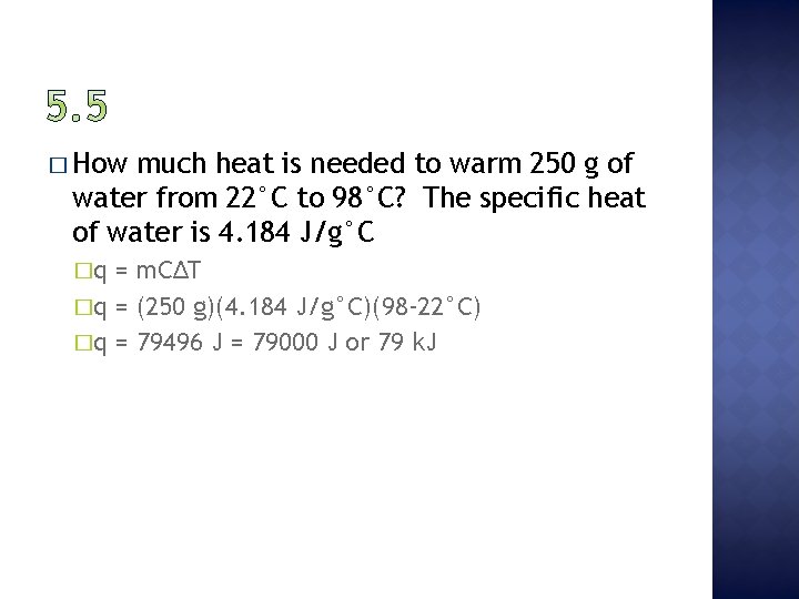 � How much heat is needed to warm 250 g of water from 22°C