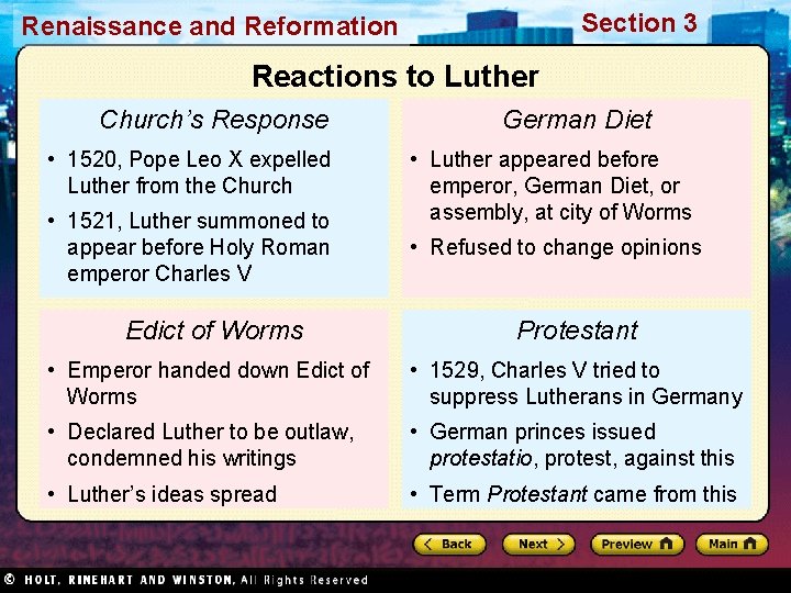 Section 3 Renaissance and Reformation Reactions to Luther Church’s Response • 1520, Pope Leo