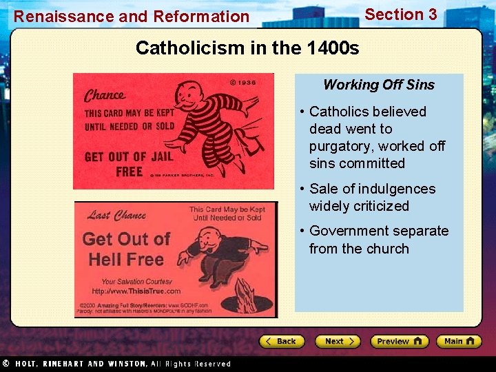 Section 3 Renaissance and Reformation Catholicism in the 1400 s Working Off Sins •