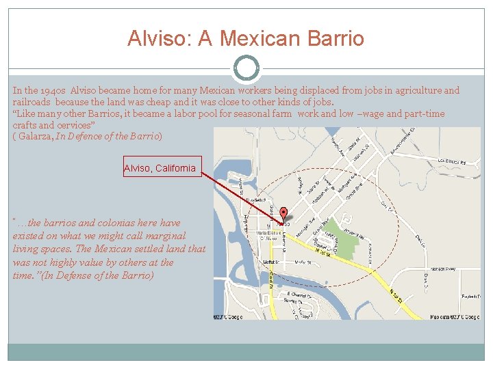 Alviso: A Mexican Barrio In the 1940 s Alviso became home for many Mexican