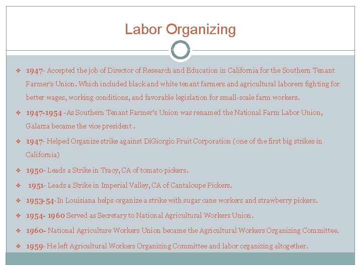 Labor Organizing v 1947 - Accepted the job of Director of Research and Education
