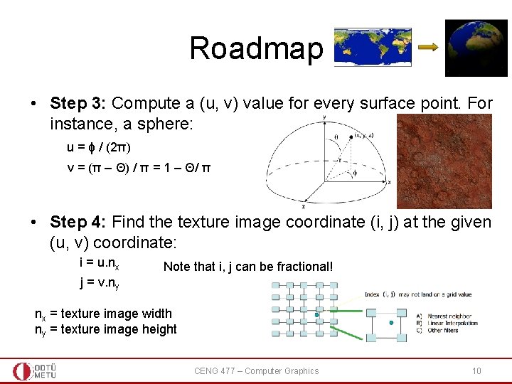 Roadmap • Step 3: Compute a (u, v) value for every surface point. For