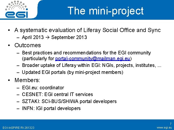 The mini-project • A systematic evaluation of Liferay Social Office and Sync – April