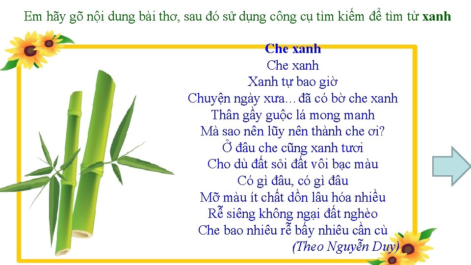 Em hãy gõ nội dung bài thơ, sau đó sử dụng công cụ tìm