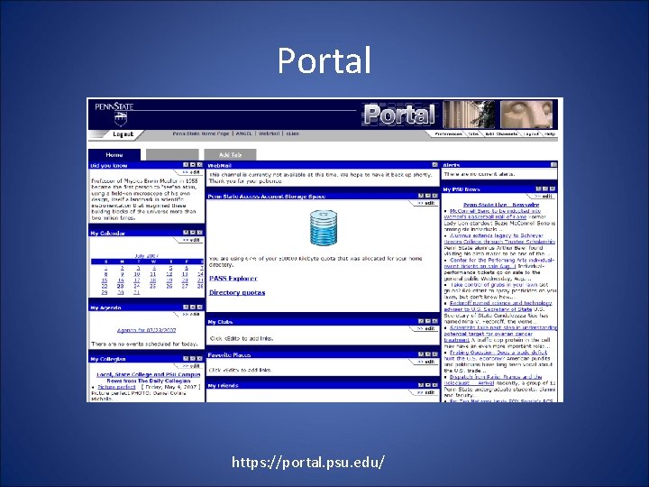 Portal https: //portal. psu. edu/ 