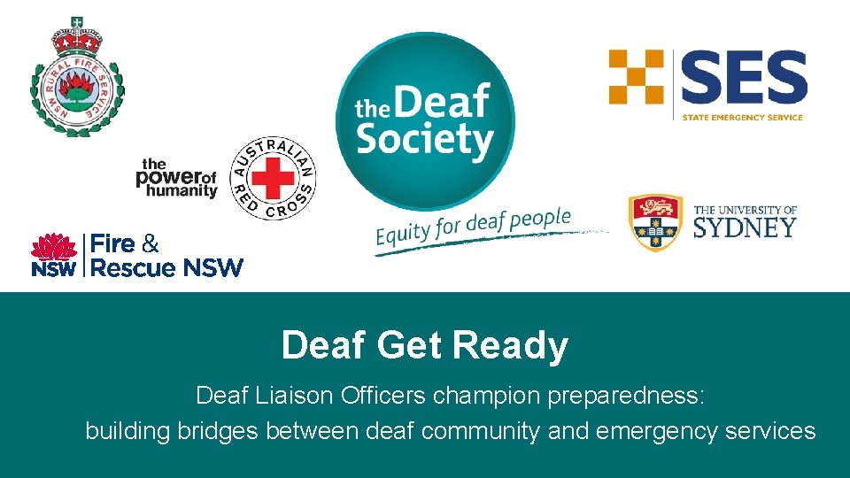 Deaf Get Ready Deaf Liaison Officers champion preparedness: building bridges between deaf community and