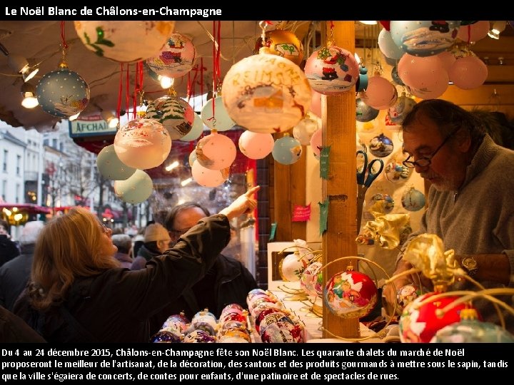 Le Noël Blanc de Châlons-en-Champagne Du 4 au 24 décembre 2015, Châlons-en-Champagne fête son
