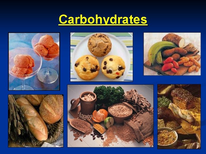 Carbohydrates 