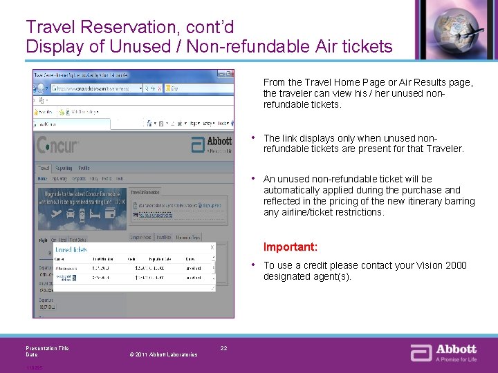 Travel Reservation, cont’d Display of Unused / Non-refundable Air tickets From the Travel Home