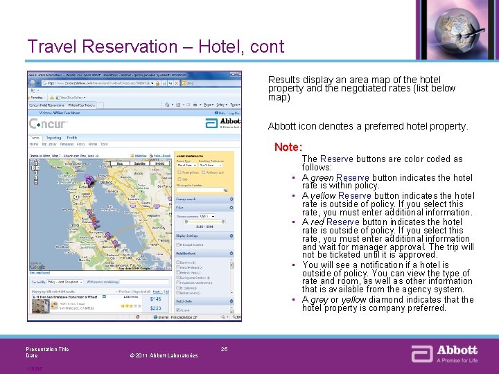 Travel Reservation – Hotel, cont Results display an area map of the hotel property