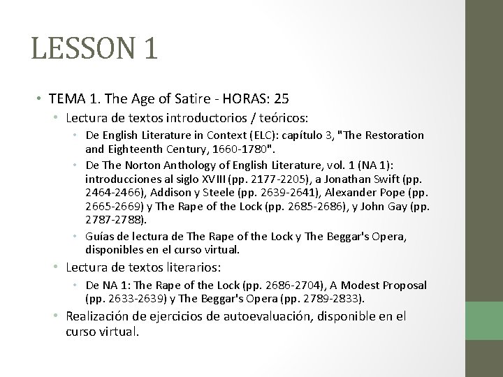 LESSON 1 • TEMA 1. The Age of Satire - HORAS: 25 • Lectura