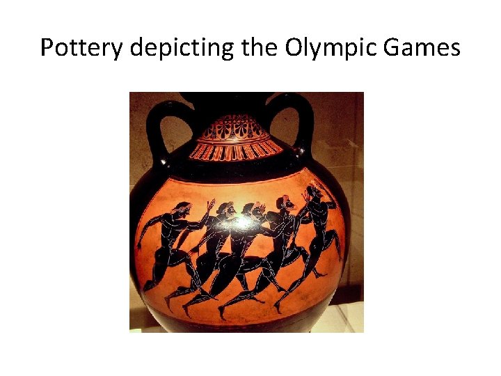 Pottery depicting the Olympic Games 