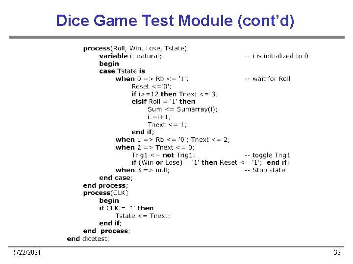 Dice Game Test Module (cont’d) 5/22/2021 32 